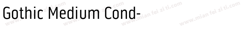 Gothic Medium Cond字体转换
